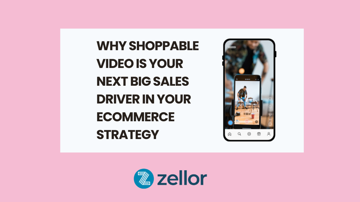 Why Shoppable Video Is Your Next Big Sales Driver in Your eCommerce Strategy